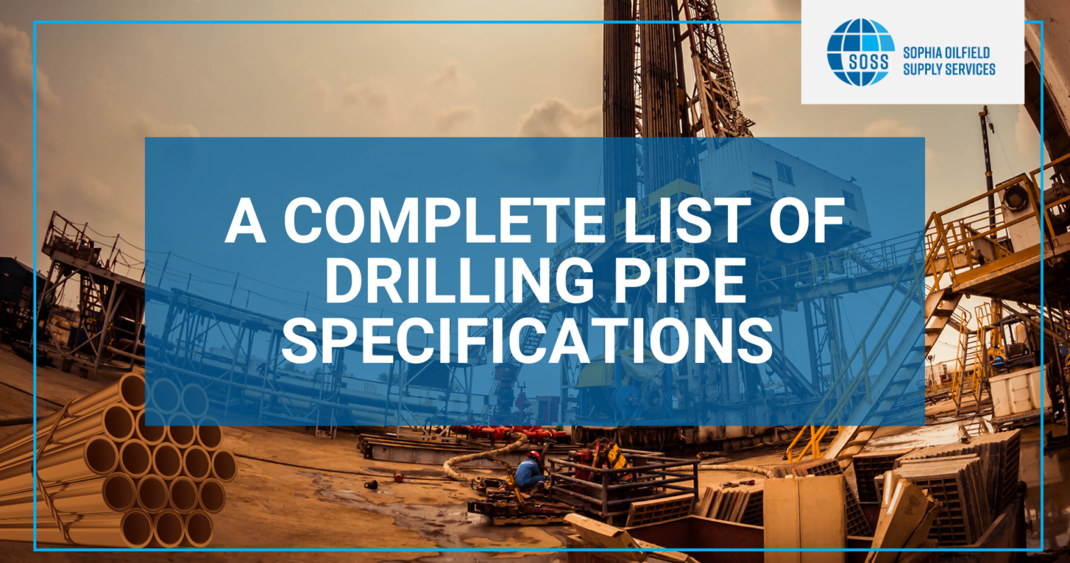 A Complete List Of Drilling Pipe Specifications SOSS USA
