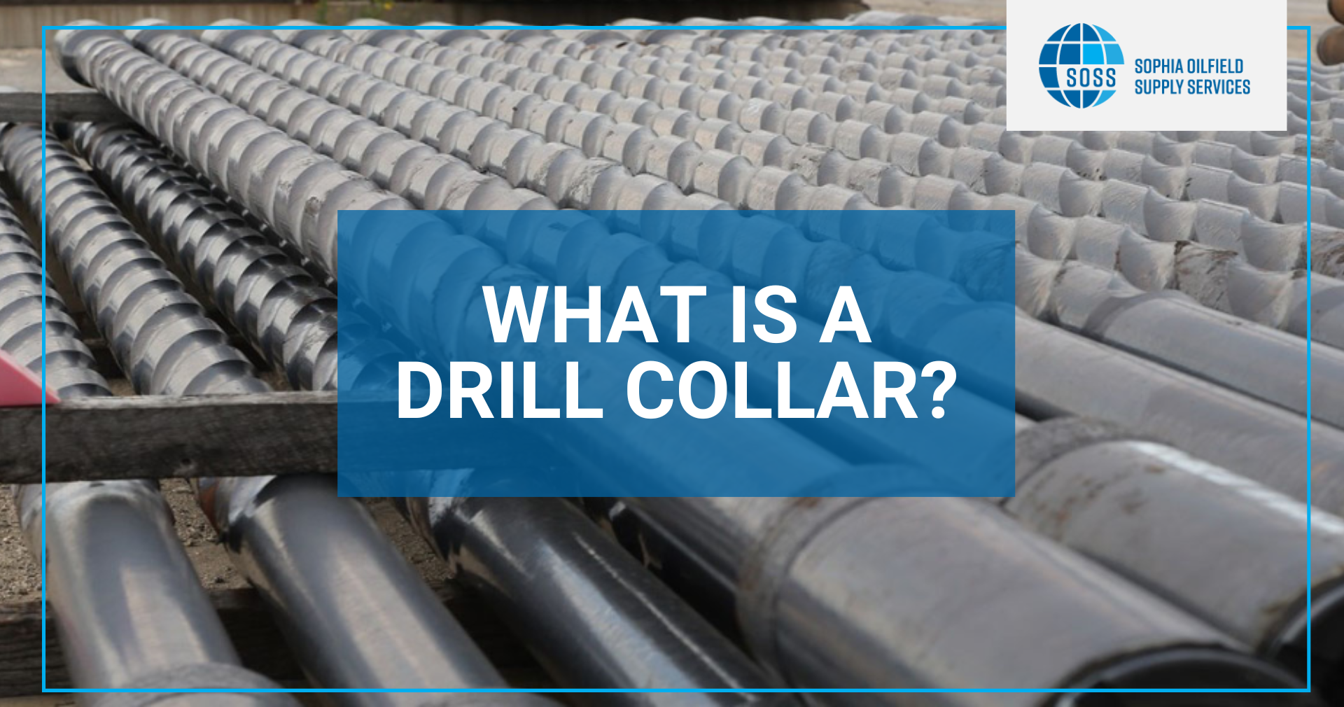 What is a Drill Collar?