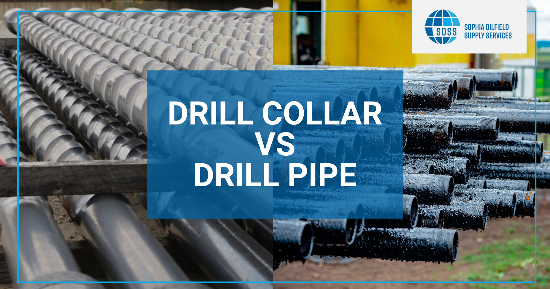 DRILL COLLAR VS DRILL PIPE